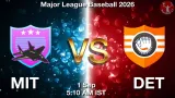 MIT vs DET Dream11 Prediction, Preview & Updates - <small>Tue, 01 Sep 05:10 AM IST</small>