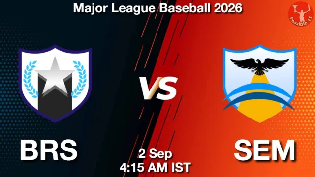 BRS vs SEM Match Previews and Baseball Tips