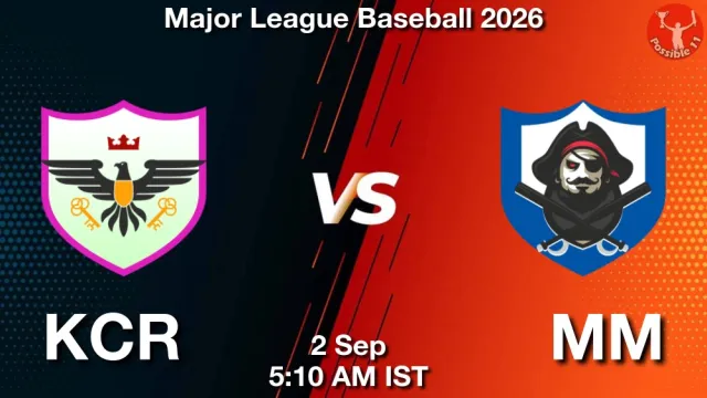 KCR vs MM Match Previews and Baseball Tips