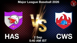 HAS vs CWS HAS vs CWS - Major League
