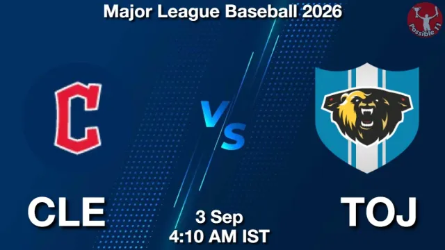 CLE vs TOJ Match Previews and Baseball Tips
