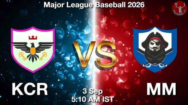 KCR vs MM Match Previews and Baseball Tips