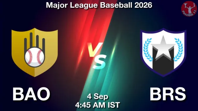 BAO vs BRS Match Previews and Baseball Tips
