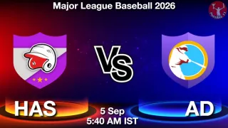 HAS vs AD HAS vs AD - Major League