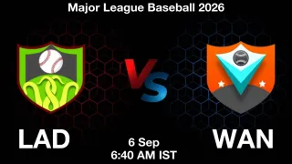 LAD vs WAN LAD vs WAN - Major League