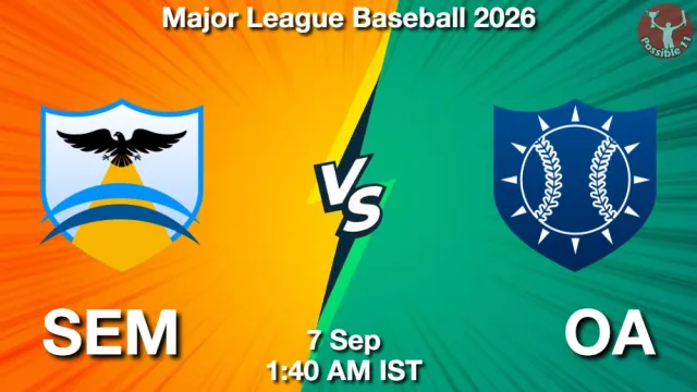 SEM vs OA Match Previews and Baseball Tips
