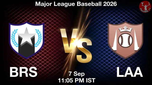 BRS vs LAA Match Previews and Baseball Tips