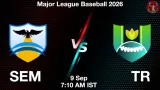 SEM vs TR Dream11 Prediction, Preview & Updates - <small>Wed, 09 Sep 07:10 AM IST</small>