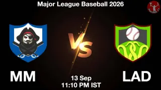 MM vs LAD - Major League