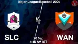 SLC vs WAN Dream11 Prediction, Preview & Updates - <small>Sun, 20 Sep 04:45 AM IST</small>