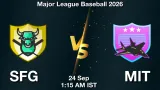 SFG vs MIT Dream11 Prediction, Preview & Updates - <small>Thu, 24 Sep 01:15 AM IST</small>