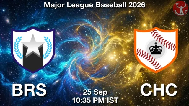 BRS vs CHC Match Previews and Baseball Tips