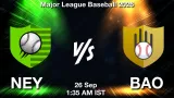 NEY vs BAO Dream11 Prediction, Preview & Updates - <small>Sat, 26 Sep 01:35 AM IST</small>