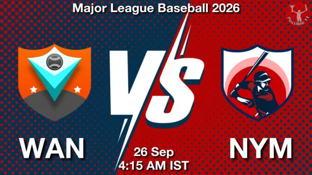 WAN vs NYM Match Previews and Baseball Tips
