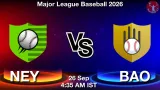 NEY vs BAO Dream11 Prediction, Preview & Updates - <small>Sat, 26 Sep 04:35 AM IST</small>
