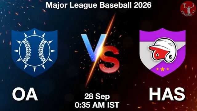 OA vs HAS Match Previews and Baseball Tips