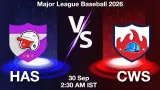 HAS vs CWS Dream11 Prediction, Preview & Updates - <small>Wed, 30 Sep 02:30 AM IST</small>