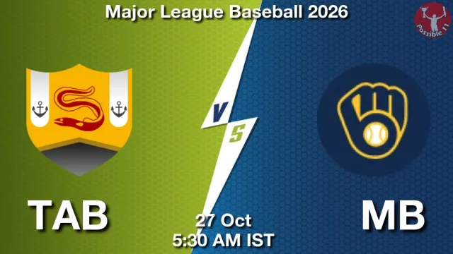 TAB vs MB Match Previews and Baseball Tips