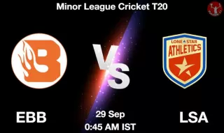 EBB vs LSA Matcch Previews