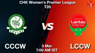 CCCW vs LCCW Matcch Previews