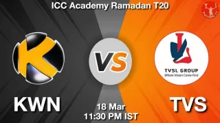 KWN vs TVS Matcch Previews