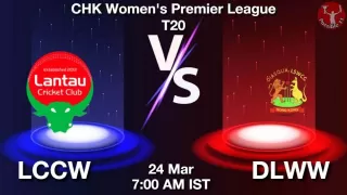 LCCW vs DLWW Matcch Previews