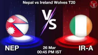 NEP vs IR-A Matcch Previews