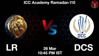 LR vs DCS Matcch Previews