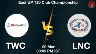 TWC vs LNC Matcch Previews