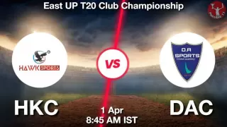 HKC vs DAC Matcch Previews
