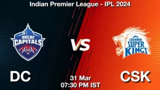 DC vs CSK Matcch Previews
