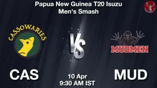 CAS vs MUD Matcch Previews