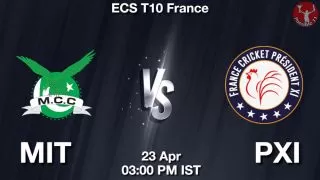 MIT vs PXI Matcch Previews