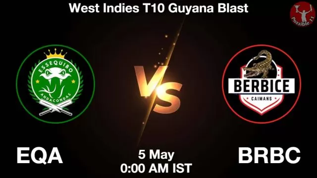 EQA vs BRBC ड्रीम11 भविष्यवाणी, फैंटेसी क्रिकेट टीम - 05 मई 2024