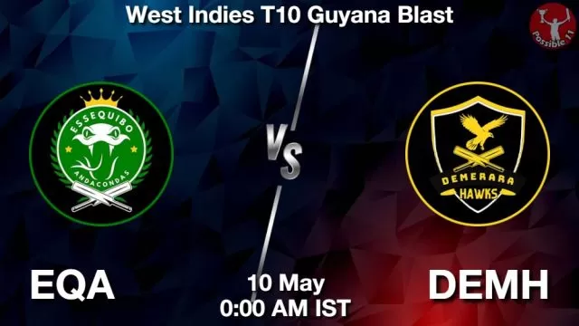EQA vs DEMH ड्रीम11 भविष्यवाणी, फैंटेसी क्रिकेट टीम - 10 मई 2024