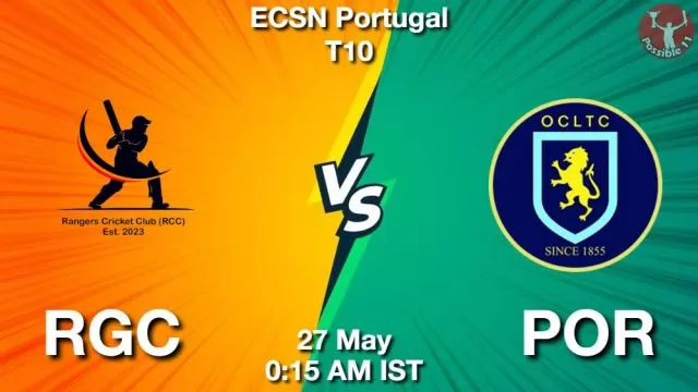 RGC vs POR ड्रीम11 भविष्यवाणी, फैंटेसी क्रिकेट टीम - 27 मई 2024