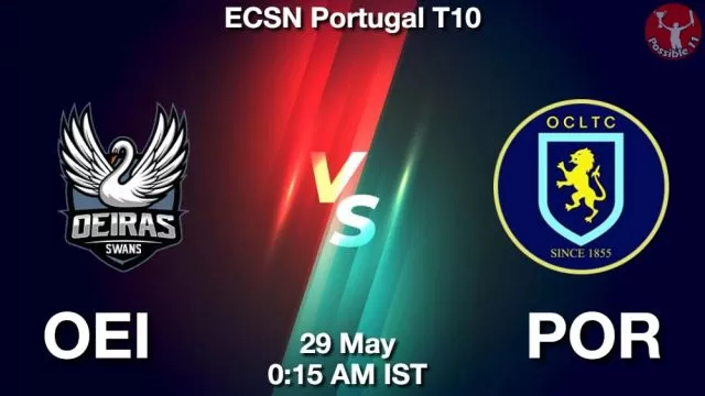 OEI vs POR ड्रीम11 भविष्यवाणी, फैंटेसी क्रिकेट टीम - 29 मई 2024