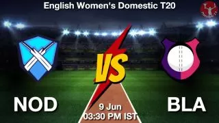 NOD vs BLA Matcch Previews