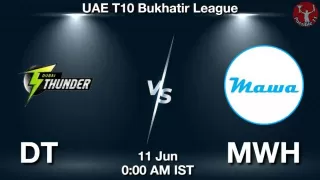 DT vs MWH Matcch Previews