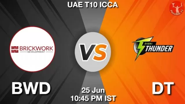 BWD vs DT ड्रीम11 भविष्यवाणी, फैंटेसी क्रिकेट टीम - 25 जून 2024