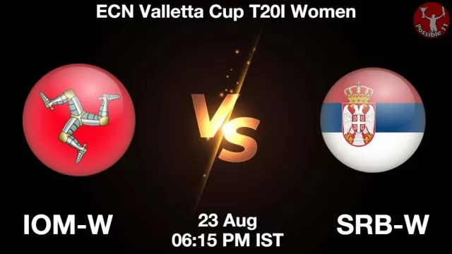 IOM-W vs SRB-W ड्रीम11 भविष्यवाणी, फैंटेसी क्रिकेट टीम - 23 अगस्त 2024