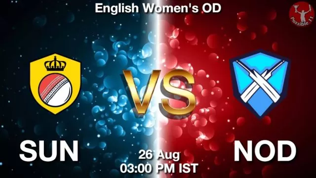 SUN vs NOD ड्रीम11 भविष्यवाणी, फैंटेसी क्रिकेट टीम - 26 अगस्त 2024