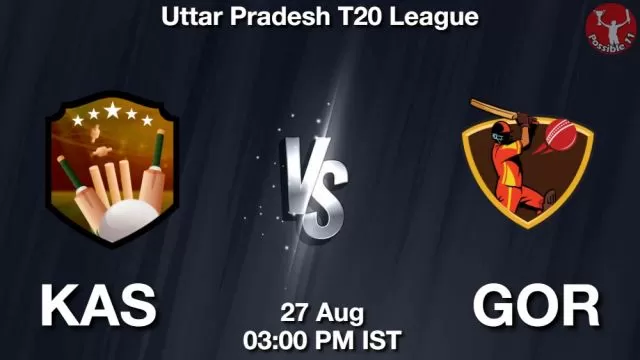 KAS vs GOR ड्रीम11 भविष्यवाणी, फैंटेसी क्रिकेट टीम - 27 अगस्त 2024