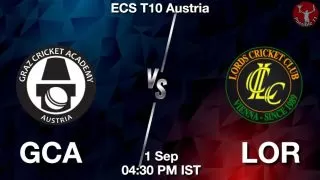 GCA vs LOR Matcch Previews