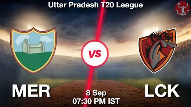 MER vs LCK ड्रीम11 भविष्यवाणी, फैंटेसी क्रिकेट टीम - 08 सितम्बर 2024