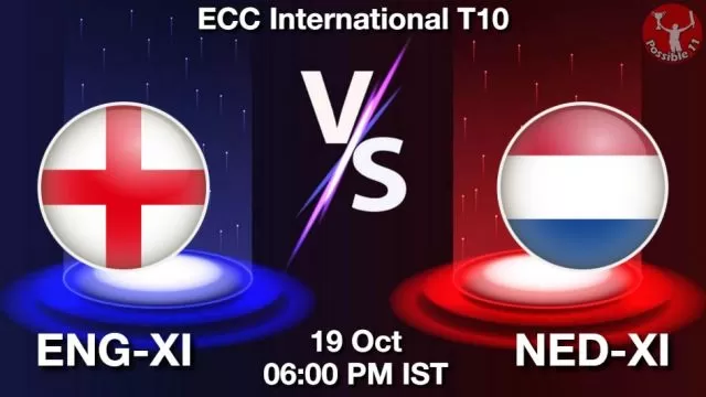 ENG-XI vs NED-XI ड्रीम11 भविष्यवाणी, फैंटेसी क्रिकेट टीम - 19 अक्टूबर 2024