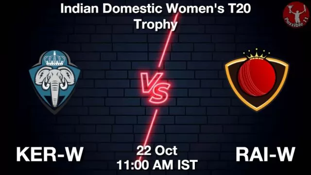 KER-W vs RAI-W ड्रीम11 भविष्यवाणी, फैंटेसी क्रिकेट टीम - 22 अक्टूबर 2024