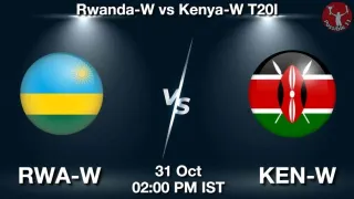 RWA-W vs KEN-W Matcch Previews