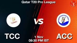 TCC vs ACC Matcch Previews