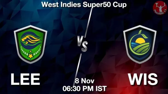 LEE vs WIS ड्रीम11 भविष्यवाणी, फैंटेसी क्रिकेट टीम - 08 नवंबर 2024